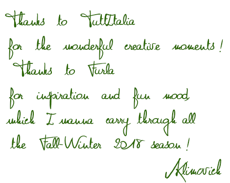 Thanks to TutITALIA for the wonderful creative moments, thanks to Furla for inspiration and fun mood, which I wanna carry through all the season!